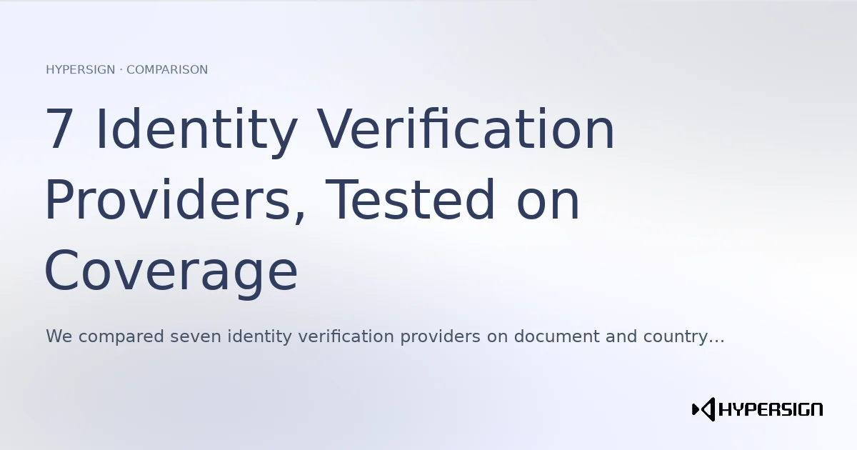 7 Identity Verification Providers, Tested on Coverage, Speed & Price (2026)