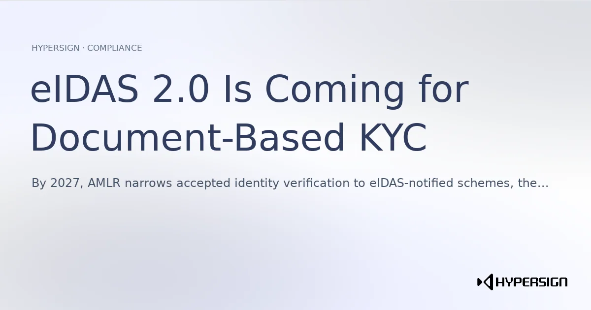 eIDAS 2.0 Is Coming for Document-Based KYC: What a Credential-Ready Stack Actually Needs