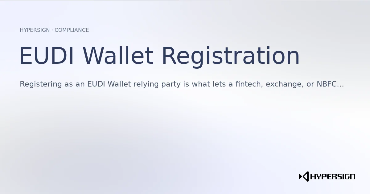 EUDI Wallet Registration: The Relying Party Filing Every Fintech Must Get Right
