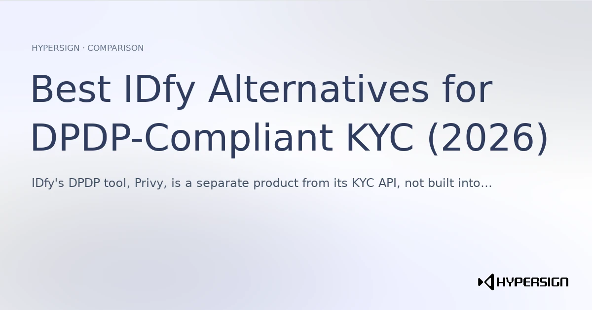 Best IDfy Alternatives for DPDP-Compliant KYC (2026)