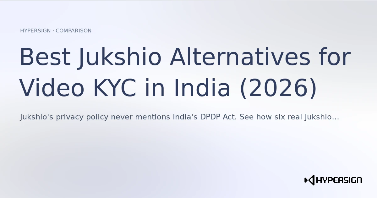Best Jukshio Alternatives for Video KYC in India (2026)