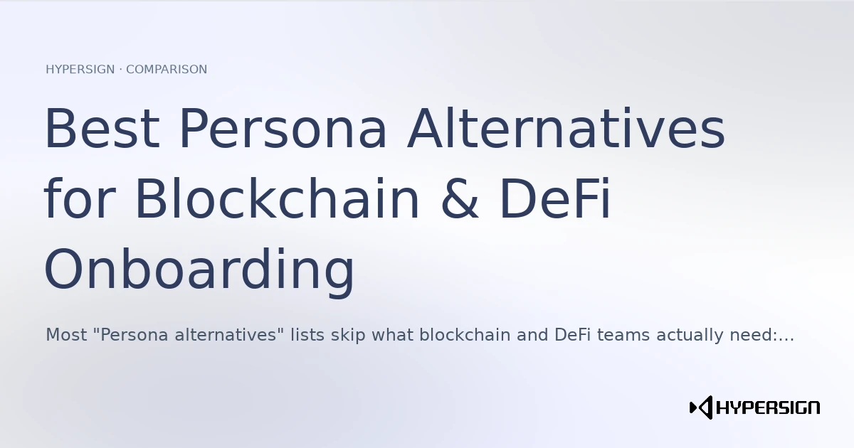 Best Persona Alternatives for Blockchain & DeFi Onboarding (2026)